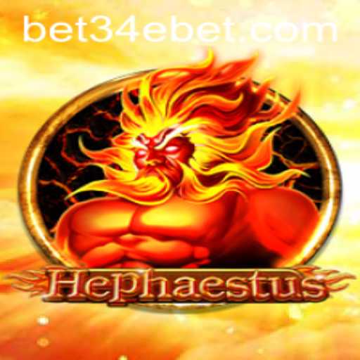 Hephaestus: The Ultimate Guide to the Innovative Game with 34ebet